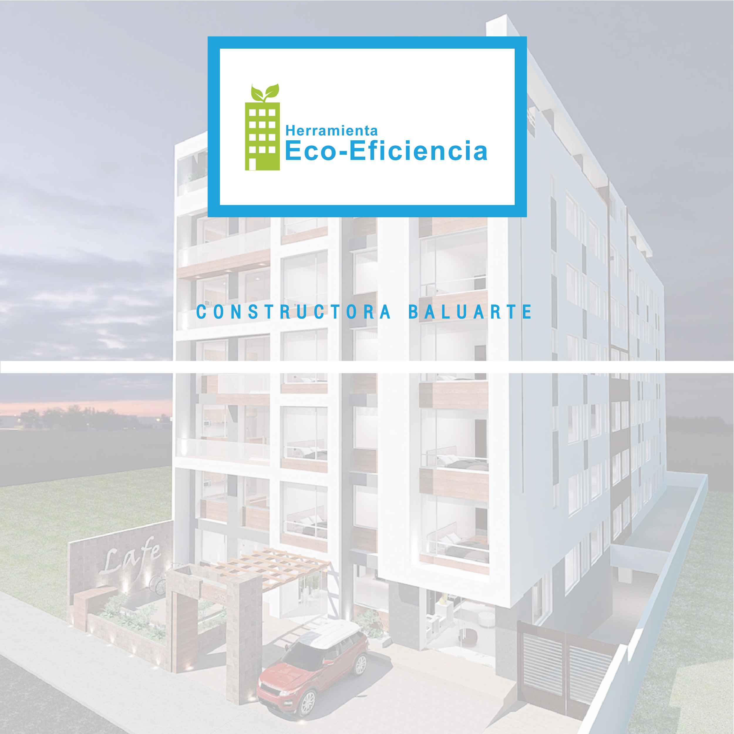 Edificio Lafé | En.Te Design | Matriz de Ecoeficienci